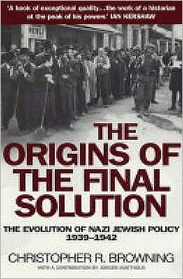 Cover for Christopher Browning · The Origins of the Final Solution (Taschenbuch) (2005)