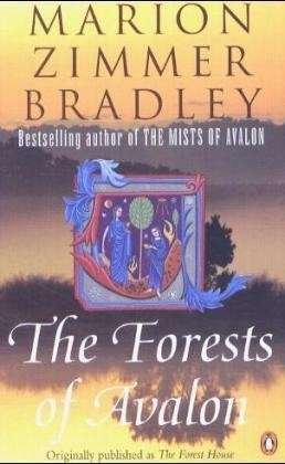Cover for Marion Zimmer Bradley · The Forests of Avalon - Avalon (Paperback Book) (1998)