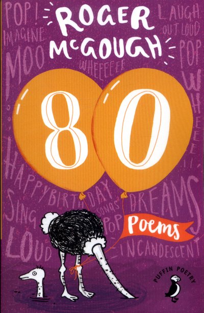 80 - Roger McGough - Books - Penguin Random House Children's UK - 9780141388823 - October 5, 2017