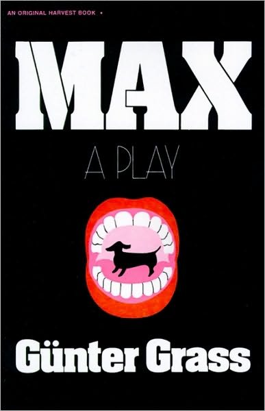 Cover for Günter Grass · Max: a Play (Paperback Bog) (1972)