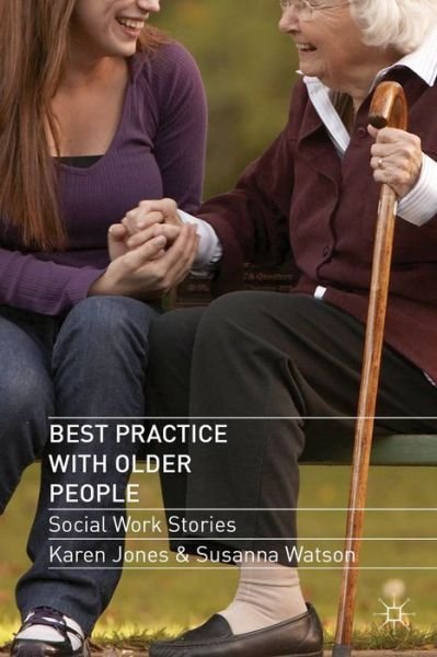Cover for Karen Jones · Best Practice with Older People: Social Work Stories (Paperback Book) (2017)
