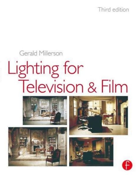 Cover for Millerson, Gerald (BBC, UK) · Lighting for TV and Film (Paperback Book) (1999)