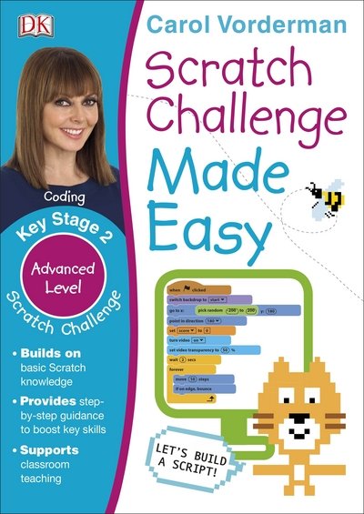 Cover for Carol Vorderman · Scratch Challenge Made Easy, Ages 7-11 (Key Stage 2): Advanced Level Computer Coding Exercises - Made Easy Workbooks (Paperback Bog) (2017)