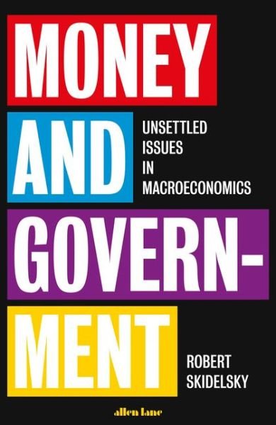 Cover for Skidelsky · Money and Government (Bog) (2018)