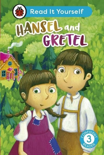 Cover for Ladybird · Hansel and Gretel: Read It Yourself - Level 3 Confident Reader - Read It Yourself (Inbunden Bok) (2024)