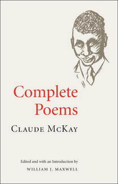 Cover for Claude McKay · Complete Poems - American Poetry Recovery Series (Hardcover Book) [Annotated edition] (2004)