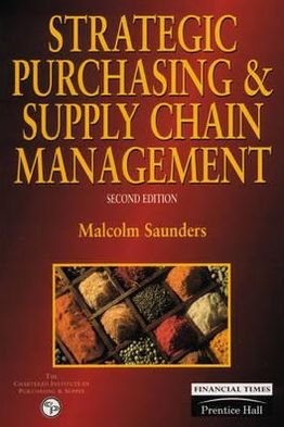 Strategic Purchasing And Supply Chain Management - Malcolm Saunders - Livros - Pearson Education Limited - 9780273623823 - 13 de março de 1997