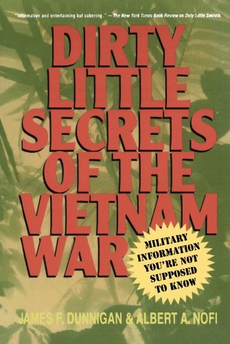 Cover for Albert A. Nofi · Dirty Little Secrets of the Vietnam War: Military Information You're Not Supposed to Know (Paperback Book) [First edition] (2000)