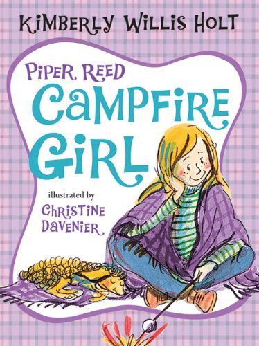 Cover for Kimberly Willis Holt · Piper Reed, Campfire Girl - Piper Reed (Paperback Book) [Reprint edition] (2011)