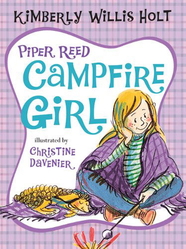 Cover for Kimberly Willis Holt · Piper Reed, Campfire Girl - Piper Reed (Paperback Book) [Reprint edition] (2011)