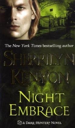 Cover for Sherrilyn Kenyon · Night Embrace - Dark Hunter (Taschenbuch) [1st edition] (2003)
