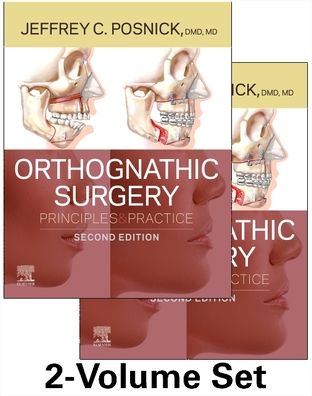 Cover for Jeffrey C. Posnick · Orthognathic Surgery - 2 Volume Set: Principles and Practice (Buch) (2022)
