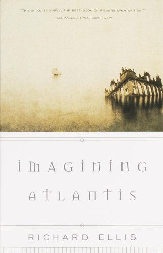 Cover for Richard Ellis · Imagining Atlantis (Taschenbuch) [Vintage Books Ed edition] (1999)