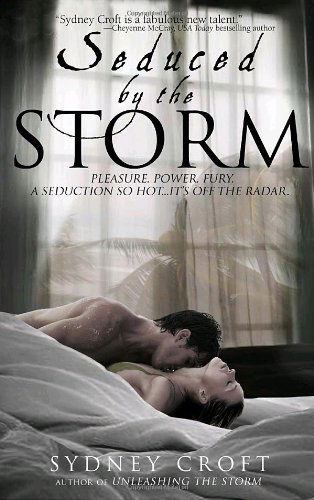 Cover for Sydney Croft · Seduced by the Storm (Acro, Book 3) (Paperback Book) (2008)