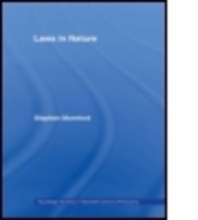 Laws in Nature - Routledge Studies in Twentieth-Century Philosophy - Stephen Mumford - Livros - Taylor & Francis Ltd - 9780415407823 - 1 de maio de 2006