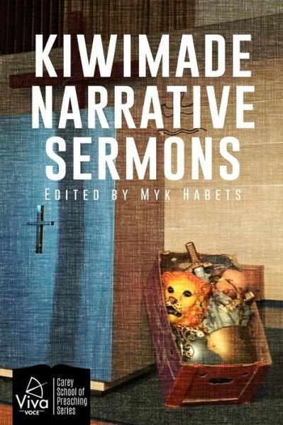 Cover for Myk Habets · Kiwimade Narrative Sermons (Pocketbok) (2015)