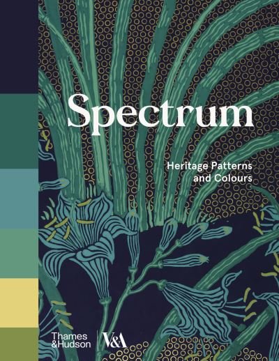 Cover for Ros Byam Shaw · Spectrum (Victoria and Albert Museum): Heritage Patterns and Colours (Pocketbok) (2022)