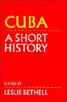 Cover for Leslie Bethell · Cuba: A Short History (Paperback Bog) (1993)
