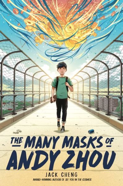 Cover for Jack Cheng · The Many Masks of Andy Zhou (Hardcover Book) (2023)