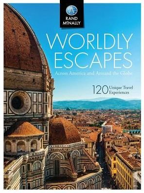 Cover for Rand McNally · Worldly Escapes (Gebundenes Buch) (2016)