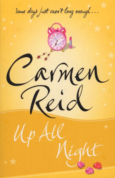 Up All Night - Carmen Reid - Książki - Transworld Publishers Ltd - 9780552155823 - 2 lipca 2007