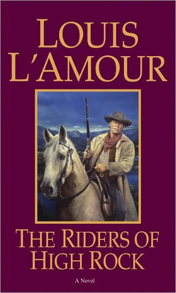 Cover for Louis L'Amour · The Riders of High Rock: A Novel - Hopalong Cassidy (Paperback Bog) [New edition] (1994)