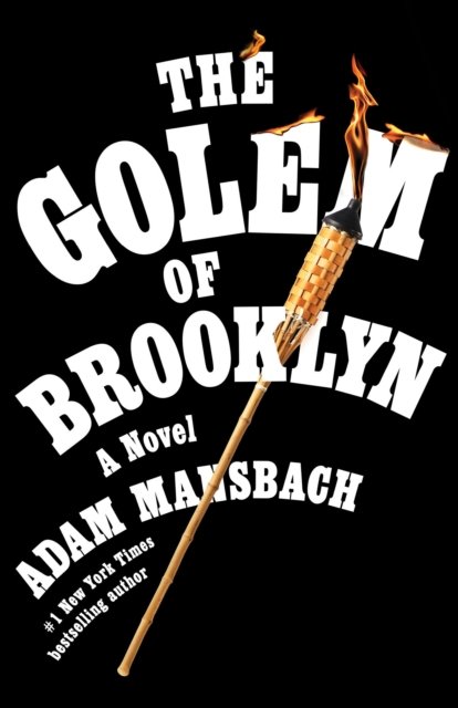 Cover for Adam Mansbach · The Golem of Brooklyn: A Novel (Paperback Book) (2023)