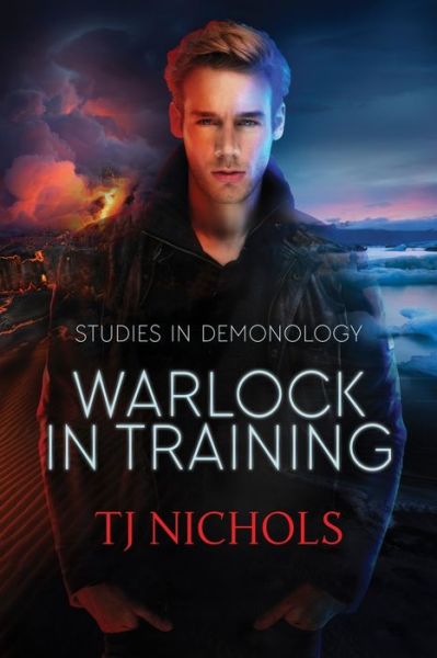 Cover for T J Nichols · Warlock in Training : Studies in Demonology (Paperback Book) (2020)