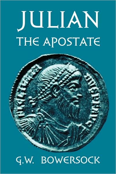 Julian the Apostate - G. W. Bowersock - Books - Harvard University Press - 9780674488823 - March 25, 1997