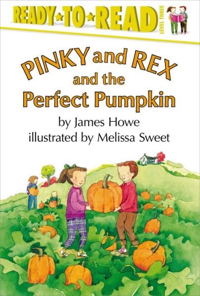 Cover for James Howe · Ready to Read Pinky and Rex and the Perfect Pumpkin (Hardcover bog) [Repackaged] (1998)