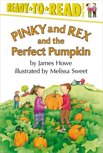 Cover for James Howe · Ready to Read Pinky and Rex and the Perfect Pumpkin (Hardcover Book) [Repackaged] (1998)