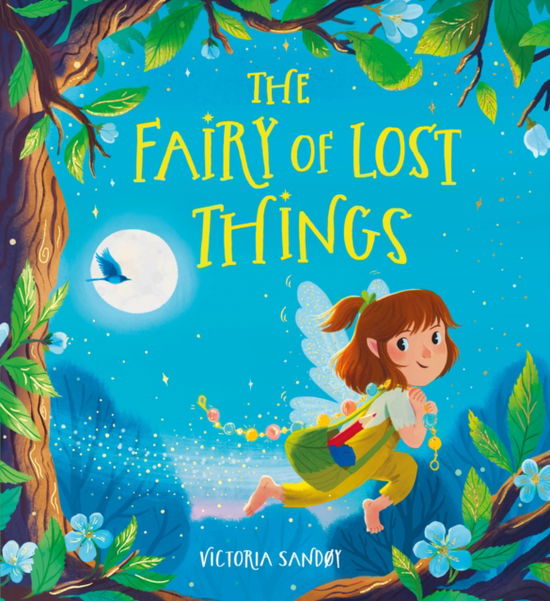 Cover for Victoria Sandøy · The Fairy of Lost Things PB (Paperback Book) (2024)