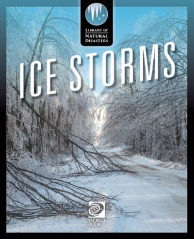 Cover for World Book · Ice Storms (Book) (2023)