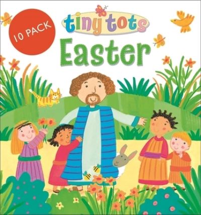 Tiny Tots Easter: 10 Pack - Tiny Tots - Lois Rock - Books - SPCK Publishing - 9780745979823 - January 20, 2023