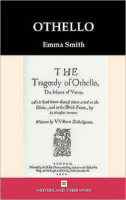 William Shakespeare, Othello - Emma Smith - Książki - Northcote House - 9780746310823 - 31 lipca 2005