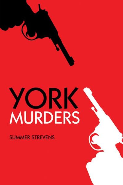 Cover for Summer Strevens · Murder and Crime York (Pocketbok) (2013)