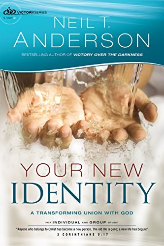 Cover for Neil T. Anderson · Your New Identity – A Transforming Union with God (Paperback Book) (2014)