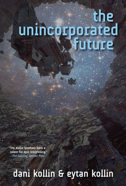 Cover for Dani Kollin · The Unincorporated Future (Paperback Book) (2013)