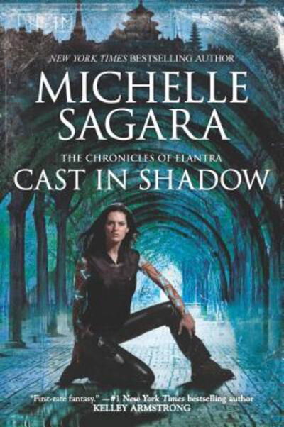 Cover for Michelle Sagara · Cast in Shadow (The Chronicles of Elantra) (Bok) (2018)