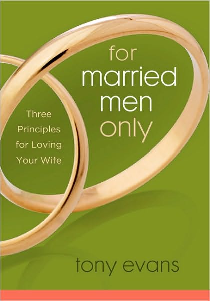 Cover for Tony Evans · For Married Men Only (Paperback Book) (2010)