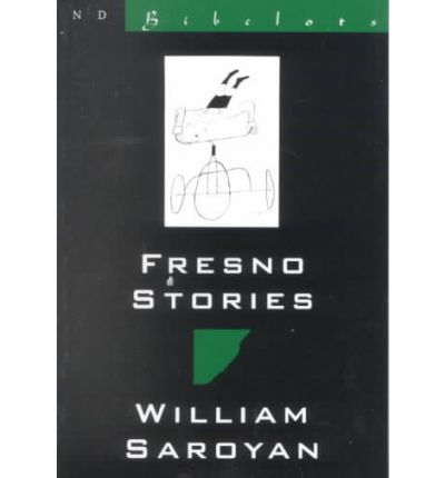 Cover for William Saroyan · Fresno Stories - New Directions Bibelot (Paperback Book) (1995)