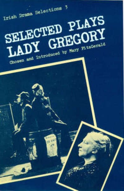Cover for Gregory · Selected Plays of Lady Gregory (Hardcover Book) (1983)