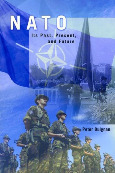 Cover for Peter Duignan · Nato: Its Past, Present, and Future (Paperback Bog) (2000)