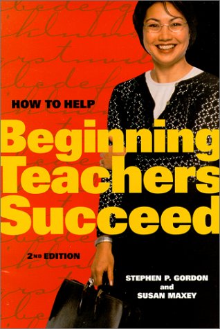 Cover for Susan Maxey · How to Help Beginning Teachers Succeed, 2nd Edition (Paperback Book) (1991)