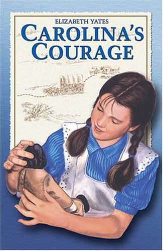 Cover for Elizabeth Yates · Carolina's Courage (Paperback Book) (1989)