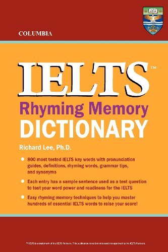 Cover for Richard Lee Ph.d. · Columbia Ielts Rhyming Memory Dictionary (Taschenbuch) (2012)