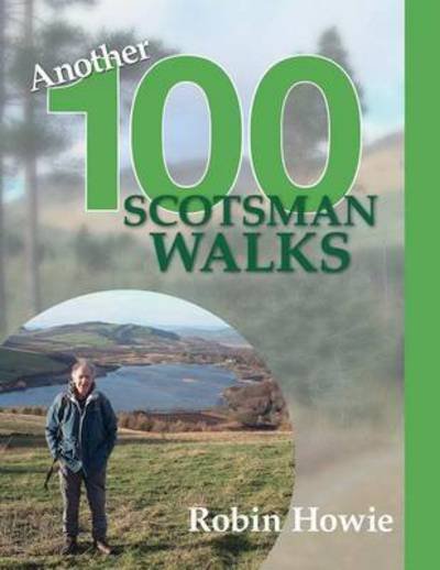 Cover for Robin Howie · Another 100 Scotsman Walks (Paperback Book) (2016)