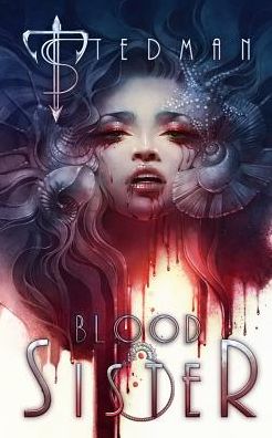 Cover for T Stedman · Blood Sister (Paperback Book) (2015)