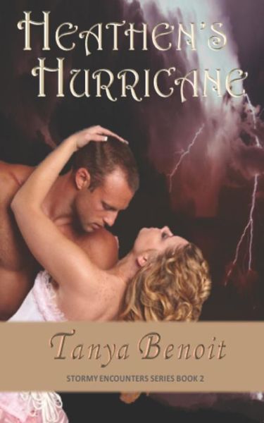 Cover for Tanya Benoit · Heathen's Hurricane (Paperback Book) (2015)