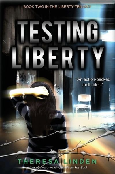 Cover for Theresa A Linden · Testing Liberty (Paperback Bog) (2018)